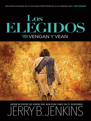 cover image of Los elegidos--Vengan y vean